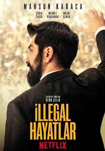 İllegal Hayatlar film posteri
